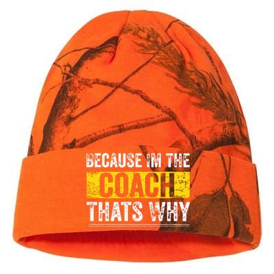 Because Im The Coach Thats Why Funny Vintage Coaching Gift Kati Licensed 12" Camo Beanie