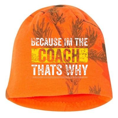 Because Im The Coach Thats Why Funny Vintage Coaching Gift Kati - Camo Knit Beanie