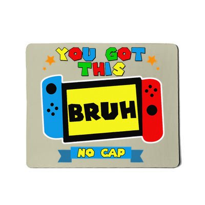 Bruh ItS Test Day You Got This Test Day For Teacher Student Mousepad