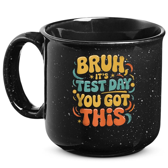 Bruh Its Test Day You Got This Testing Day Teacher Retro  15oz Campfire Ceramic Mug