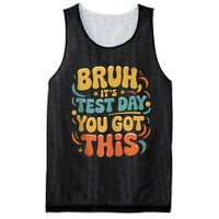 Bruh Its Test Day You Got This Testing Day Teacher Retro  Mesh Reversible Basketball Jersey Tank