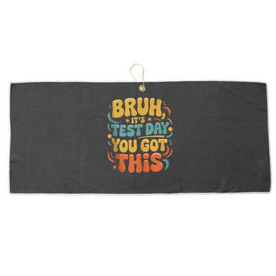 Bruh Its Test Day You Got This Testing Day Teacher Retro  Large Microfiber Waffle Golf Towel
