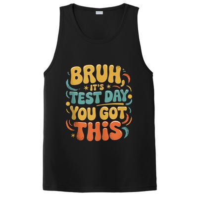 Bruh Its Test Day You Got This Testing Day Teacher Retro  PosiCharge Competitor Tank