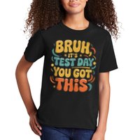 Bruh Its Test Day You Got This Testing Day Teacher Retro  Kids T-Shirt
