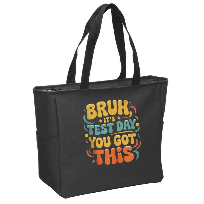 Bruh Its Test Day You Got This Testing Day Teacher Retro  Zip Tote Bag