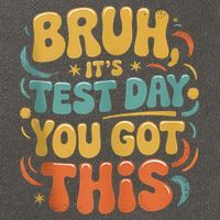 Bruh Its Test Day You Got This Testing Day Teacher Retro  Cotton Canvas Backpack