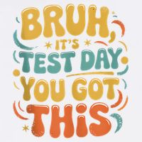 Bruh Its Test Day You Got This Testing Day Teacher Retro  Garment-Dyed Sweatshirt