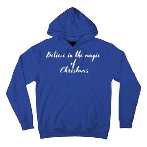 Believe In The Magic Of Christmas Gift Hoodie