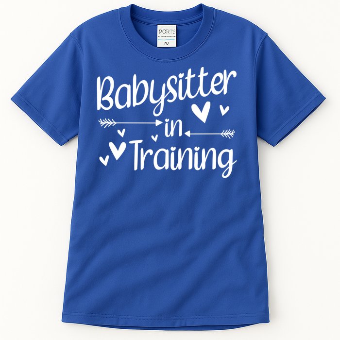 Babysitter In Training Cool Gift Tall T-Shirt