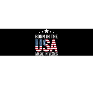 Born In The Usa Made And Raised In Texas Tx Bumper Sticker