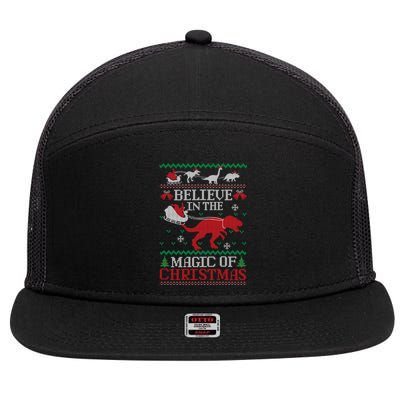 Believe In The Magic Of Christmas Dinosaur Rex Ugly Great Gift 7 Panel Mesh Trucker Snapback Hat