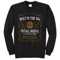 Built In The Fifties 50s Original Unrestored 70th Birthday Sweatshirt