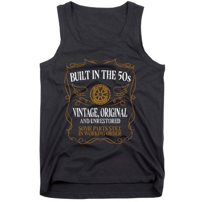 Built In The Fifties 50s Original Unrestored 70th Birthday Tank Top