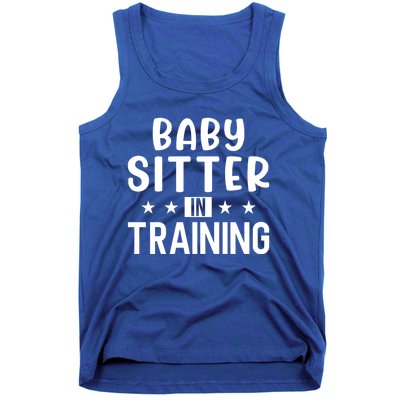 Babysitter In Training Sitter Gift Tank Top