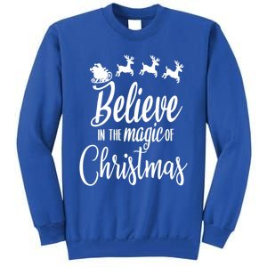 Believe In The Magic Of Christmas Gift Tall Sweatshirt