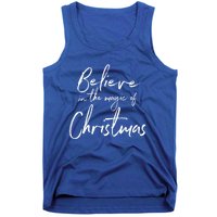 Believe In The Magic Of Christmas Jolly Festive Holiday Meaningful Gift Tank Top