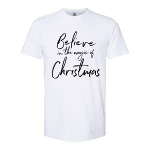 Believe In The Magic Of Christmas Jolly Festive Holiday Meaningful Gift Softstyle CVC T-Shirt