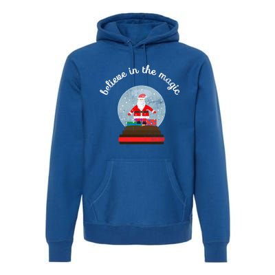 Believe In The Magic Christmas Santa Snow Globe Gift Premium Hoodie