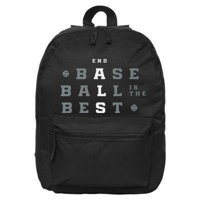 Baseball Is The Best End Als 16 in Basic Backpack