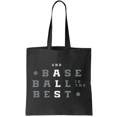 Baseball Is The Best End Als Tote Bag