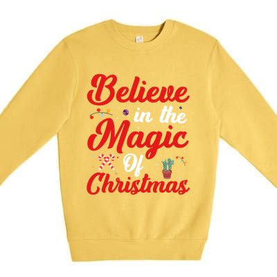 Believe In The Magic Of Christmas Xmas Holiday Gift Ideas Cute Gift Premium Crewneck Sweatshirt