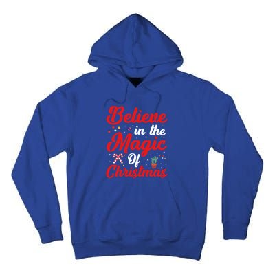 Believe In The Magic Of Christmas Xmas Holiday Gift Ideas Cute Gift Tall Hoodie