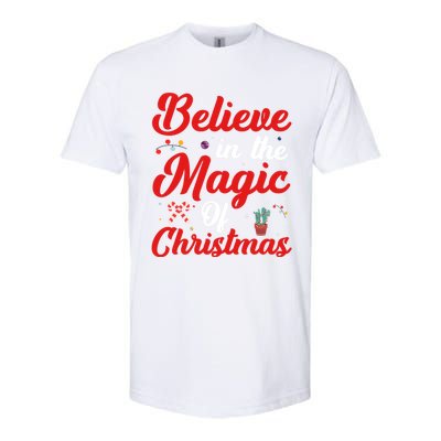 Believe In The Magic Of Christmas Xmas Holiday Gift Ideas Cute Gift Softstyle CVC T-Shirt