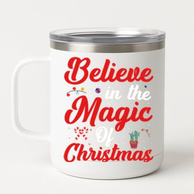 Believe In The Magic Of Christmas Xmas Holiday Gift Ideas Cute Gift 12 oz Stainless Steel Tumbler Cup