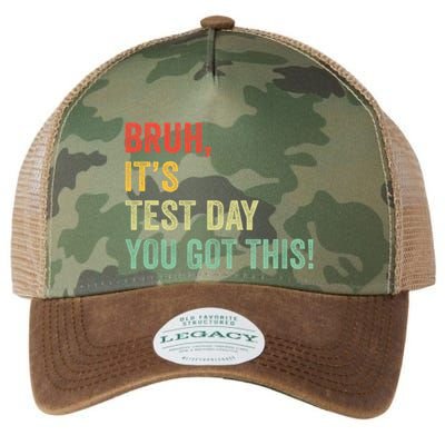Bruh It’S Test Day You Got This Testing Day Teacher Legacy Tie Dye Trucker Hat