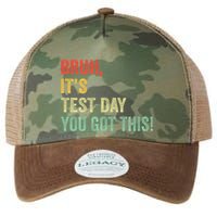 Bruh It’S Test Day You Got This Testing Day Teacher Legacy Tie Dye Trucker Hat