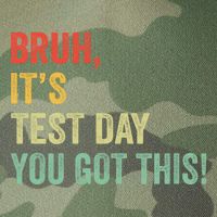 Bruh It’S Test Day You Got This Testing Day Teacher Legacy Tie Dye Trucker Hat