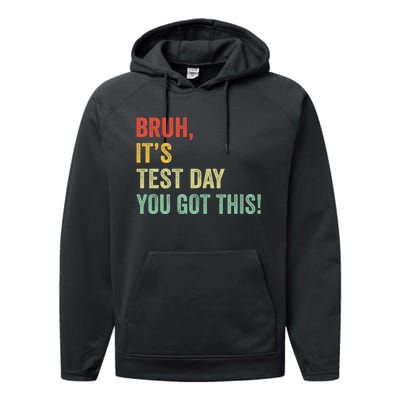 Bruh It’S Test Day You Got This Testing Day Teacher Performance Fleece Hoodie