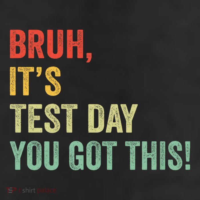 Bruh It’S Test Day You Got This Testing Day Teacher Adult Drive Performance Visor