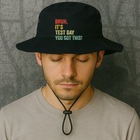 Bruh It’S Test Day You Got This Testing Day Teacher Bucket Hat