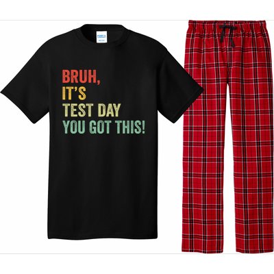 Bruh It’S Test Day You Got This Testing Day Teacher Pajama Set