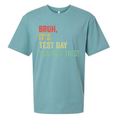 Bruh It’S Test Day You Got This Testing Day Teacher Sueded Cloud Jersey T-Shirt