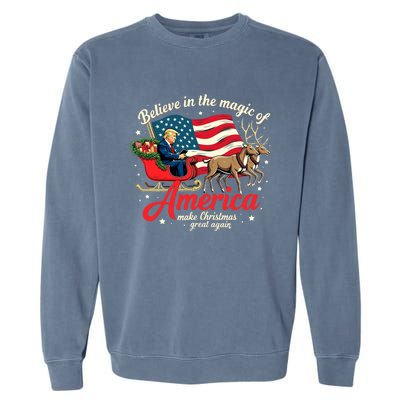 Believe In The Magic Of America Make Christmas Great Again Garment-Dyed Sweatshirt