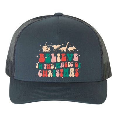 Believe In The Magic Of Christmas Groovy Retro Xmas Dinosaur Cool Gift Yupoong Adult 5-Panel Trucker Hat