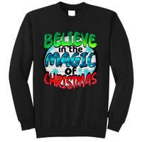 Believe In The Magic Of Christmas Sweatshirt