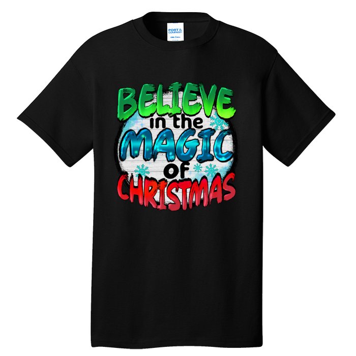 Believe In The Magic Of Christmas Tall T-Shirt