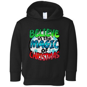 Believe In The Magic Of Christmas Toddler Hoodie