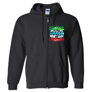 Believe In The Magic Of Christmas Full Zip Hoodie