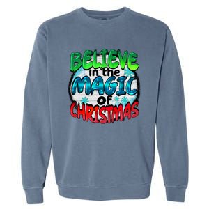 Believe In The Magic Of Christmas Garment-Dyed Sweatshirt