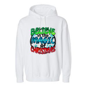 Believe In The Magic Of Christmas Garment-Dyed Fleece Hoodie