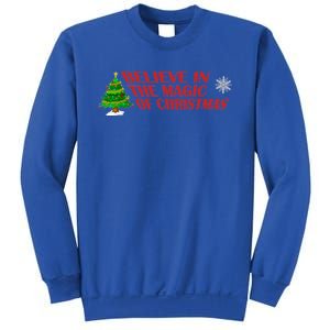 Believe In The Magic Of Christmas Gift Sweatshirt