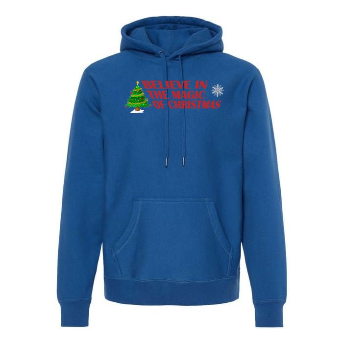 Believe In The Magic Of Christmas Gift Premium Hoodie