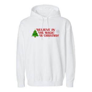 Believe In The Magic Of Christmas Gift Garment-Dyed Fleece Hoodie