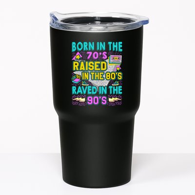 Born In The 70s Raised In The 80s Raved In The 90s Tumbler