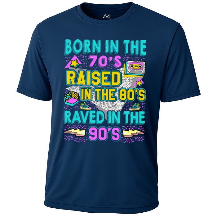 Born In The 70s Raised In The 80s Raved In The 90s Performance Shirt