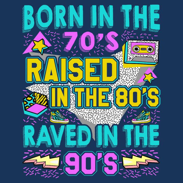 Born In The 70s Raised In The 80s Raved In The 90s Hoodie